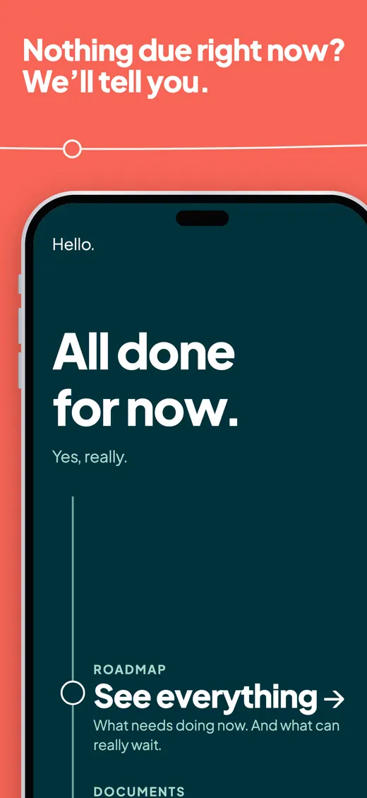 Nothing due right now? We’ll tell you. “All done for now.”